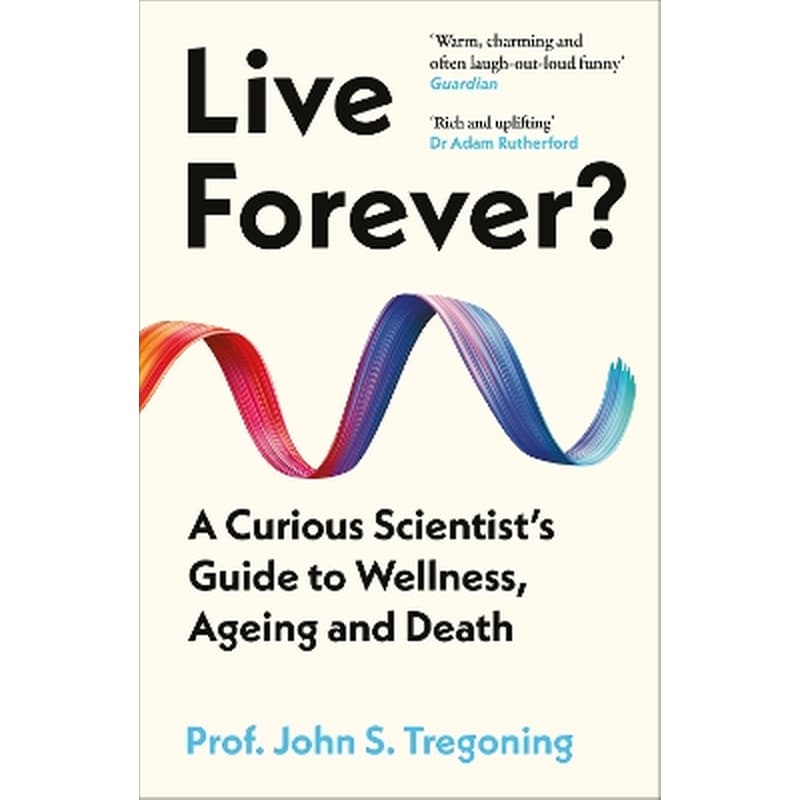 Live Forever?