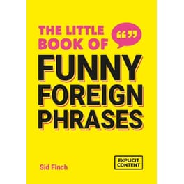 The Little Book of Funny Foreign Phrases