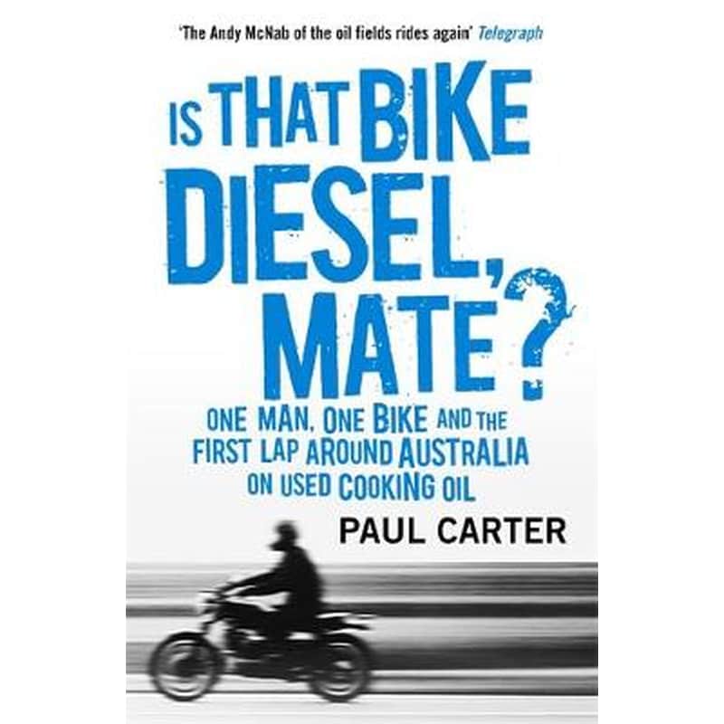 Is That Bike Diesel, Mate?