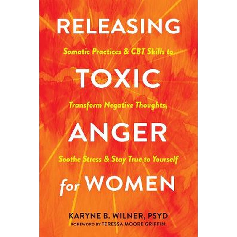 Releasing Toxic Anger for Women