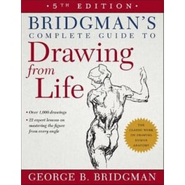 Bridgman's Complete Guide to Drawing from Life