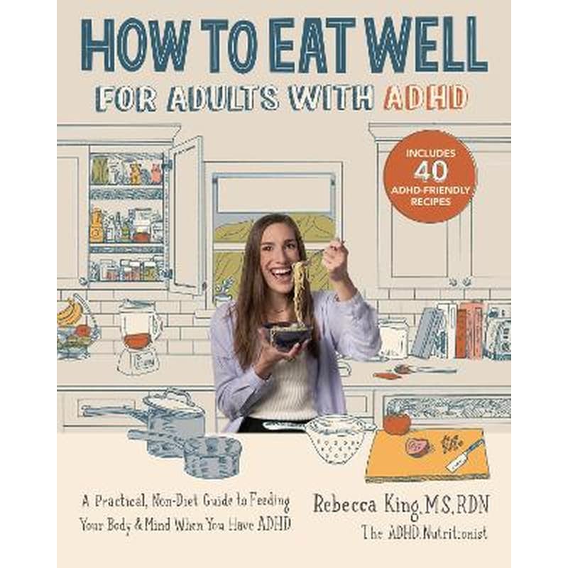 How to Eat Well for Adults with ADHD
