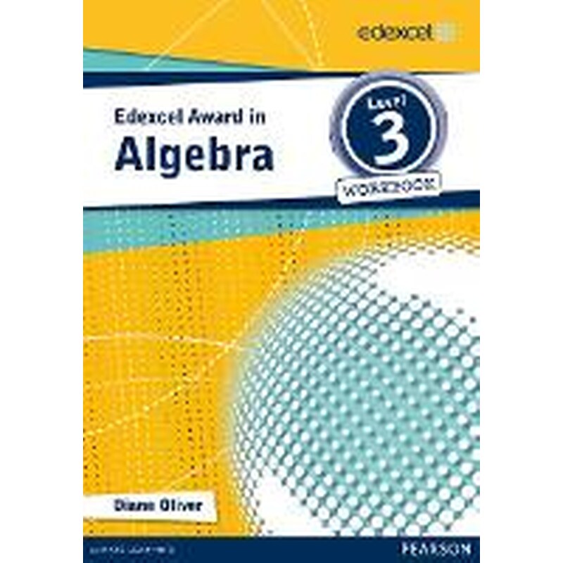 Edexcel Award in Algebra Level 3 Workbook