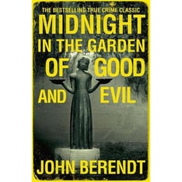 Midnight in the Garden of Good and Evil