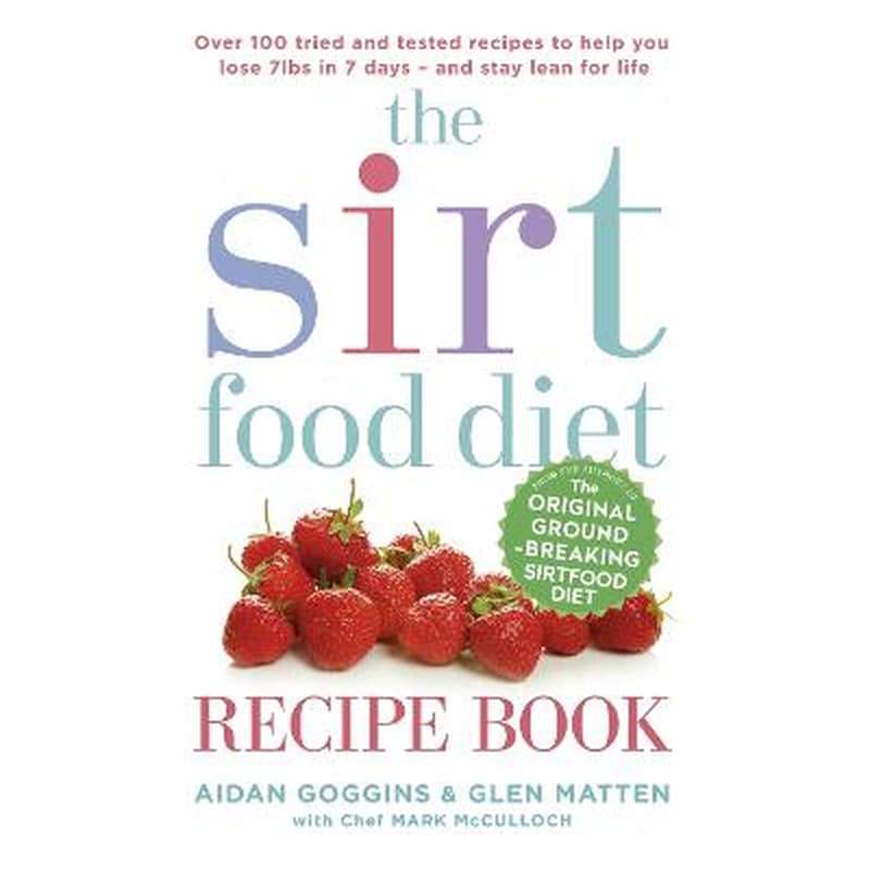 Sirtfood Diet Recipe Book