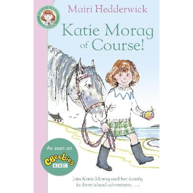 Katie Morag Of Course!