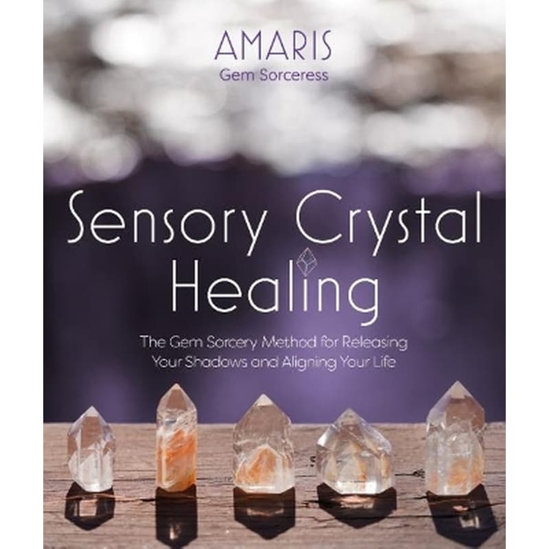 Sensory Crystal Healing