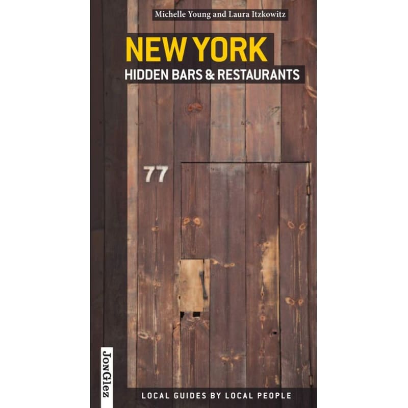 Secret New York Hidden Bars Restaurants