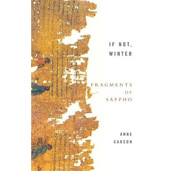 If Not, Winter- Fragments Of Sappho image 0