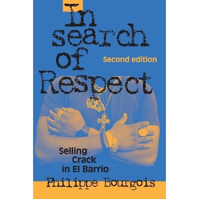 In Search of Respect