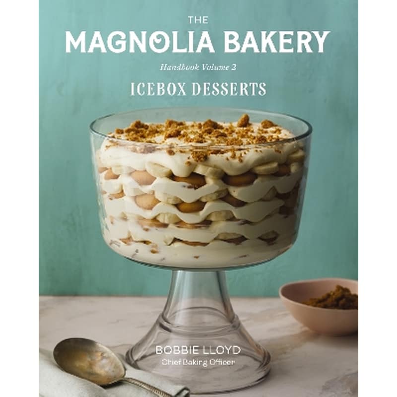 The Magnolia Bakery Handbook of Icebox Desserts