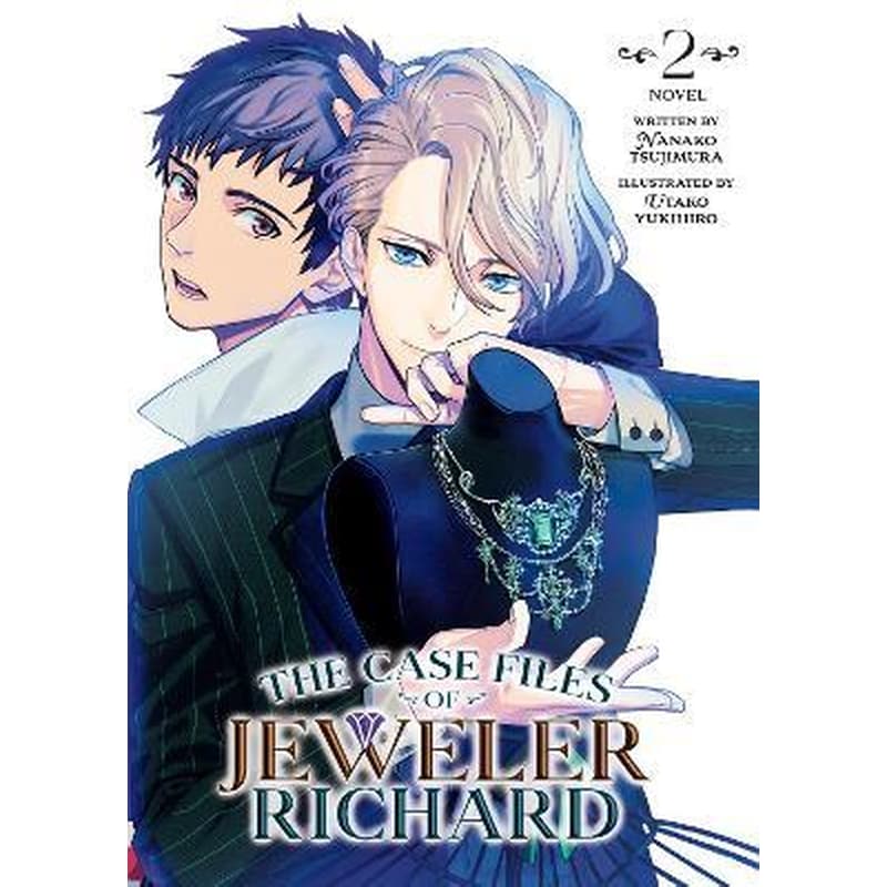 The Case Files of Jeweler Richard (Light Novel), Vol. 2