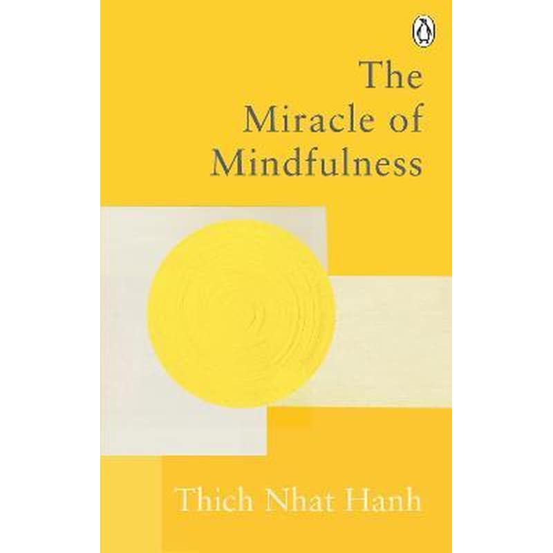 Miracle Of Mindfulness