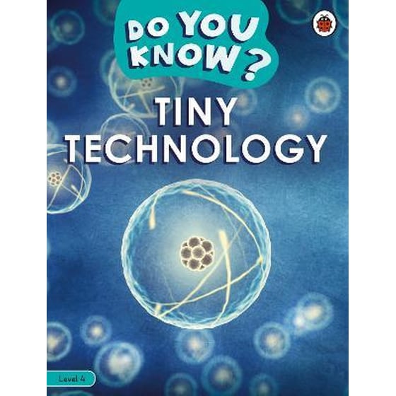 Do You Know? Level 4 - Tiny Technology image 0