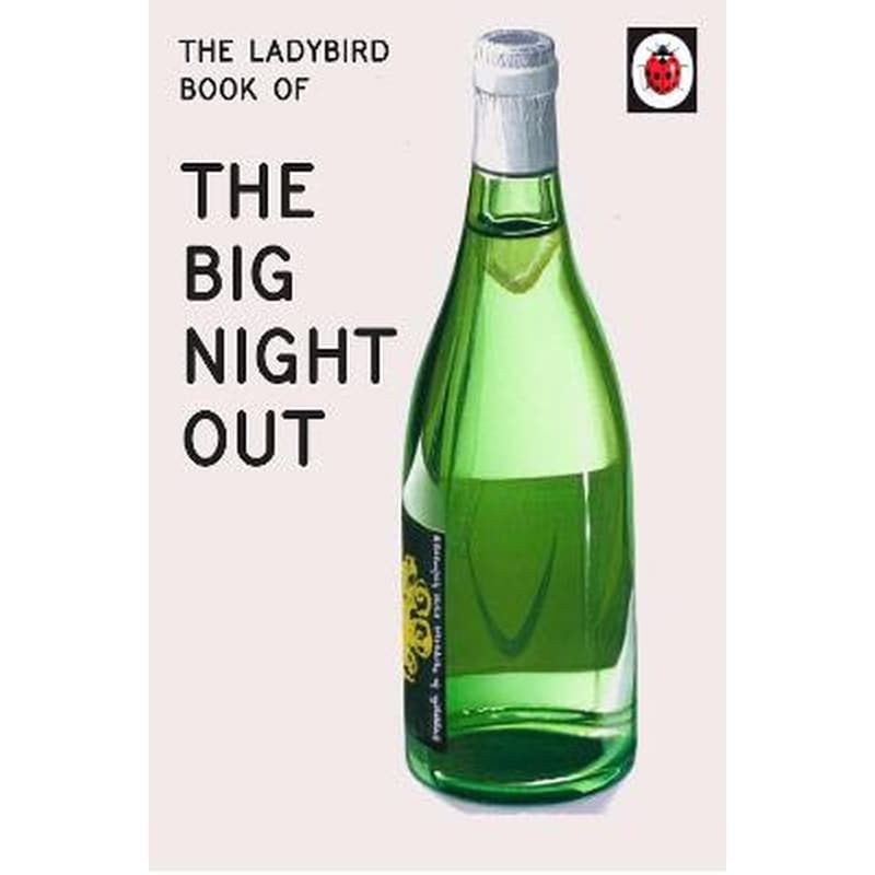 Ladybird Book of The Big Night Out