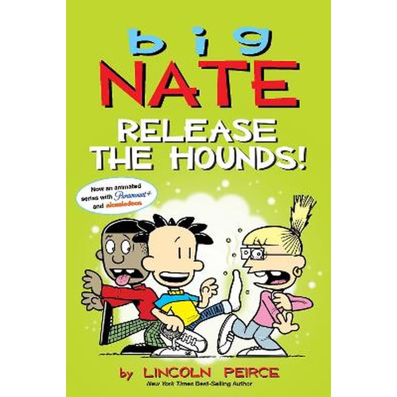 Big Nate: Release the Hounds!