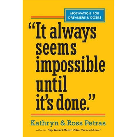 "It Always Seems Impossible Until It's Done." image 0