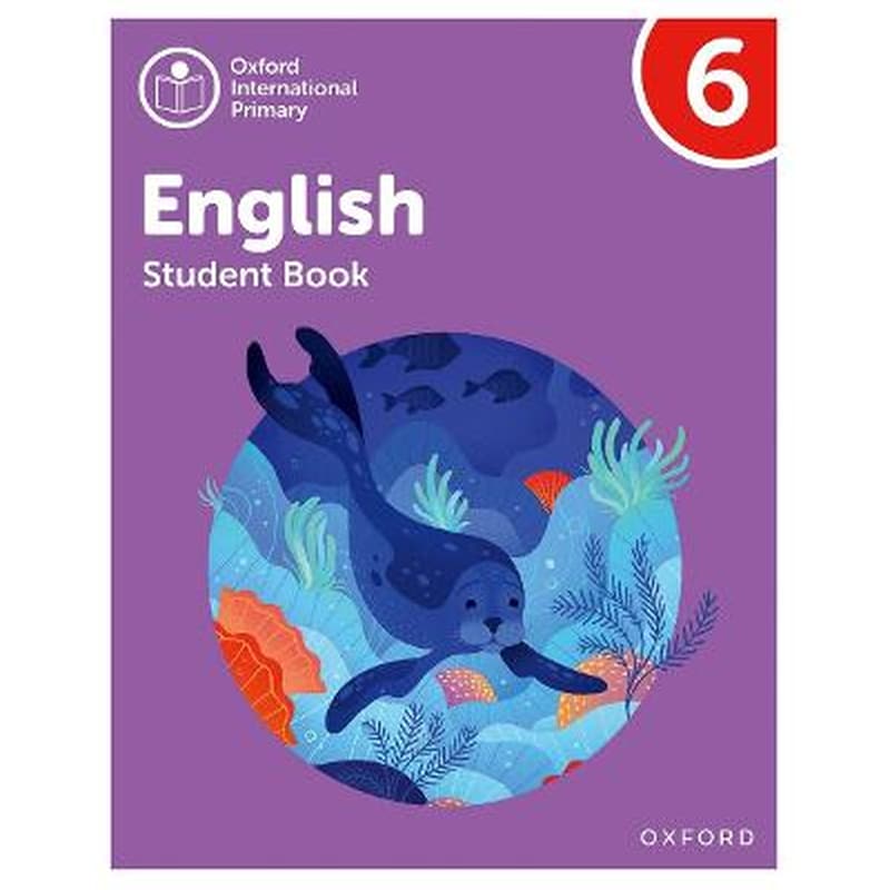 Oxford International Primary English: Student Book Level 6