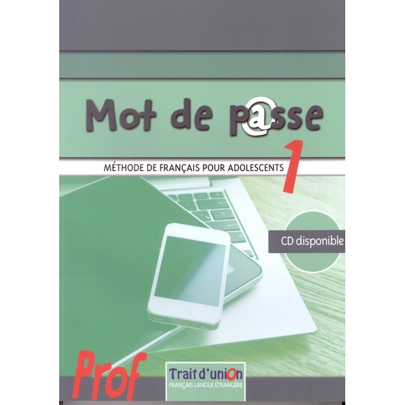 MOT DE PASSE 1 PROFESSEUR