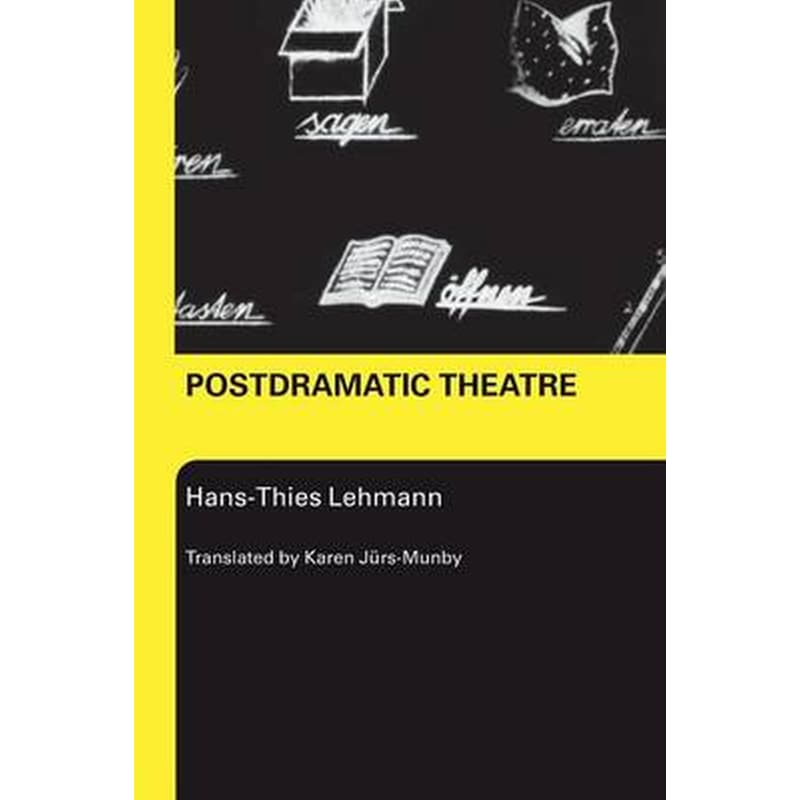 Postdramatic Theatre