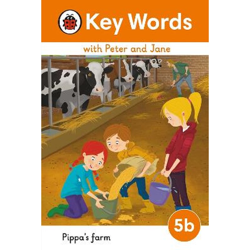 Key Words with Peter and Jane Level 5b - Pippas Farm