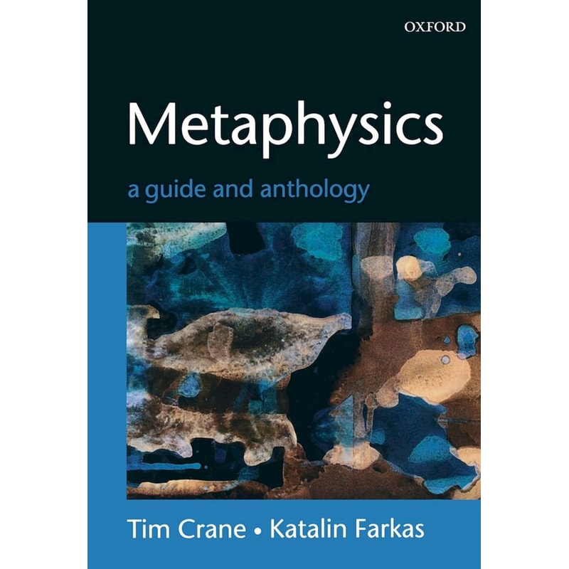 Metaphysics: A Guide and Anthology