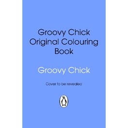 Groovy Chick Original Colouring Book