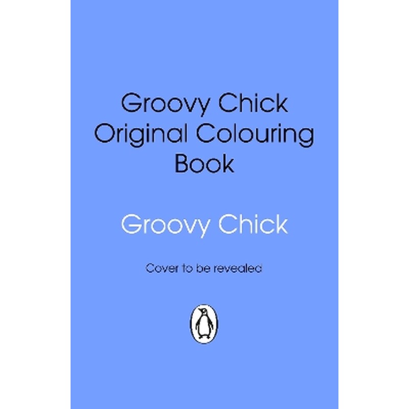 Groovy Chick Original Colouring Book