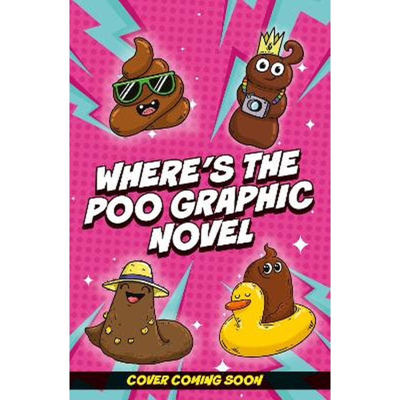 Wheres the Poo? - The Comic: Poos on the Loose