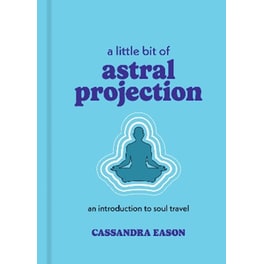 A Little Bit of Astral Projection