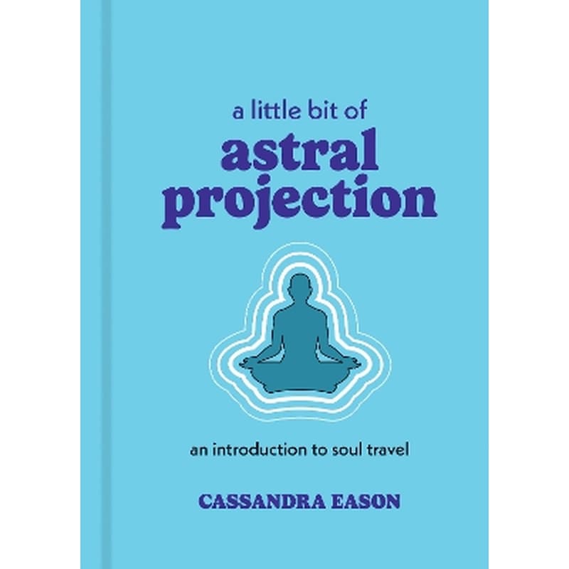 A Little Bit of Astral Projection