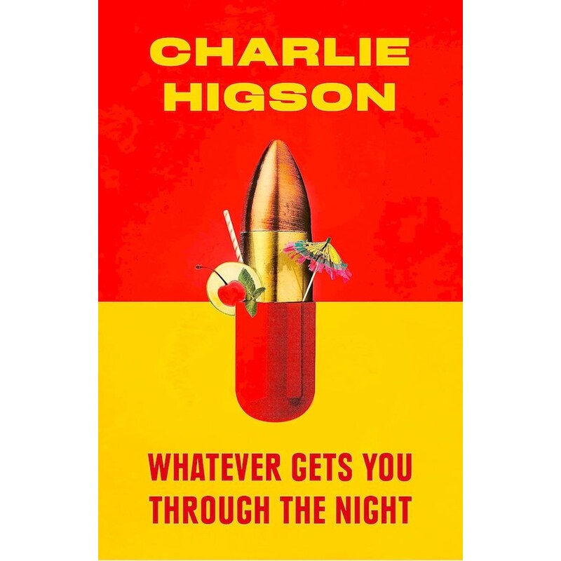 Whatever Gets You Through the Night