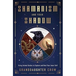 Shamanism and Your Shadow