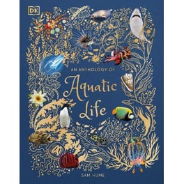 An Anthology of Aquatic Life