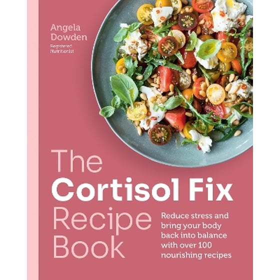 The Cortisol Fix Recipe Book image 0