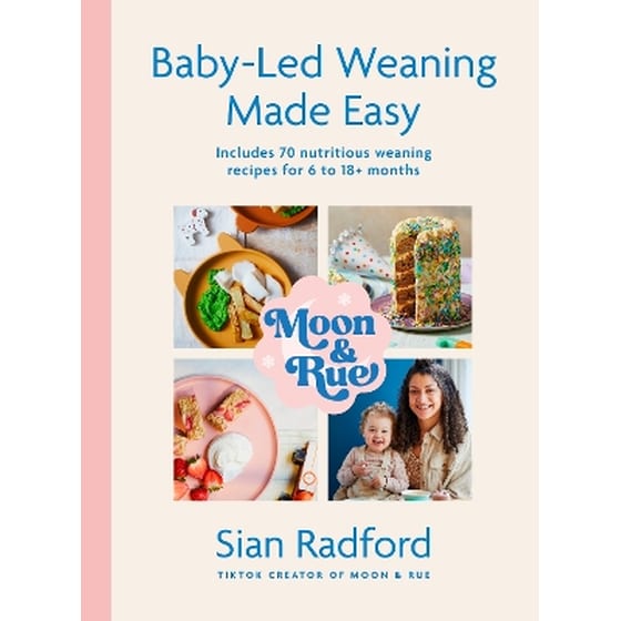 Moon and Rue: Baby-Led Weaning Made Easy image 0