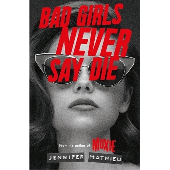 Bad Girls Never Say Die image 0