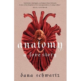 Anatomy: A Love Story: the must-read Reese Witherspoon Book Club Pick