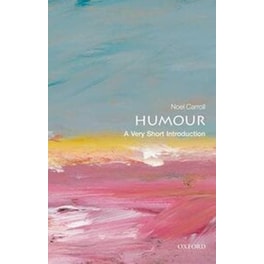 Humour: A Very Short Introduction