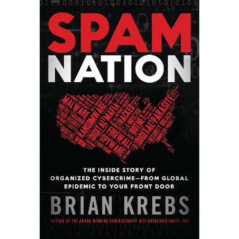 SPAM NATION: THE INSIDE STORY OF ORGANIZ