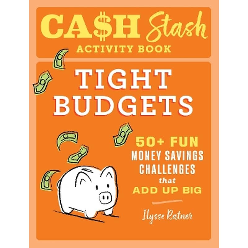 Cash Stash Activity Book: Tight Budgets