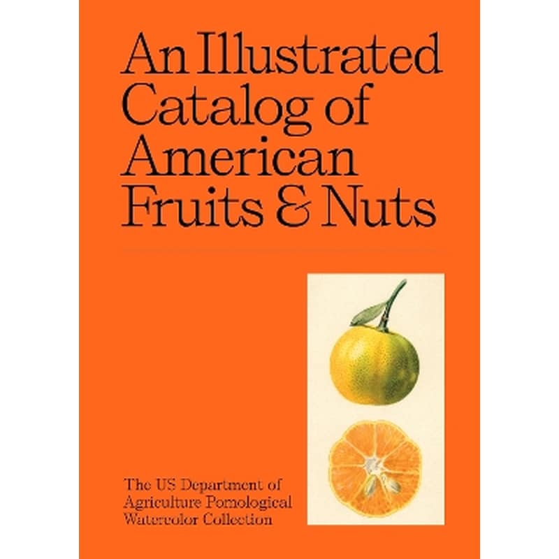 An Illustrated Catalog of American Fruits Nuts