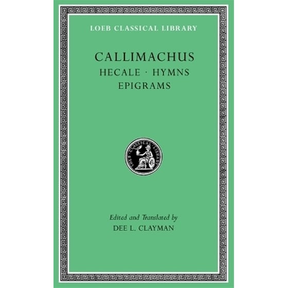 Hecale. Hymns. Epigrams image 0