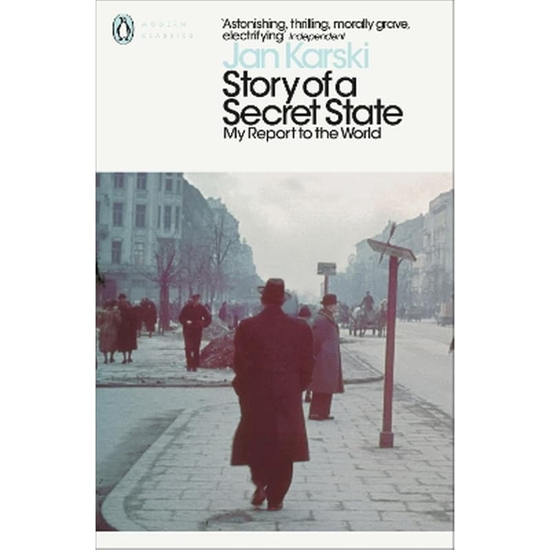 Story of a Secret State: My Report to the World