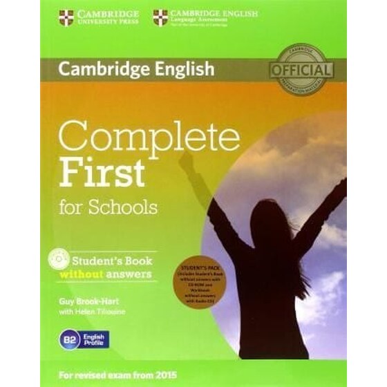 Complete First for Schools Student's Pack (Student's Book without Answers with CD-ROM, Workbook without Answers with Audio CD) Complete First for Schools Student's Pack (Student's Book without Answers with CD-ROM, Workbook without Answers with Audio CD) image 0