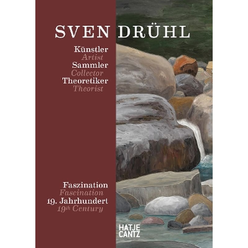 Sven Drühl: Artist—Collector—Theorist (Bilingual edition)