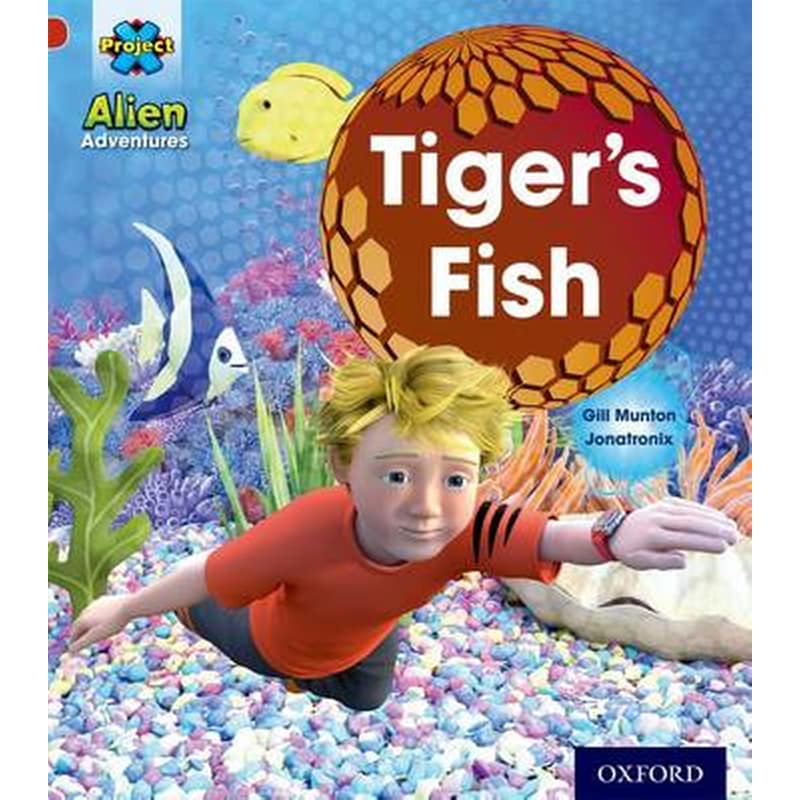 Project X- Alien Adventures- Red- Tigers Fish