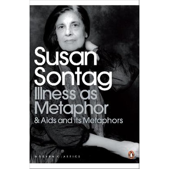 Illness as Metaphor and AIDS and Its Metaphors Illness as Metaphor and AIDS and Its Metaphors AND AIDS and Its Metaphors image 0