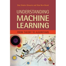 Understanding Machine Learning