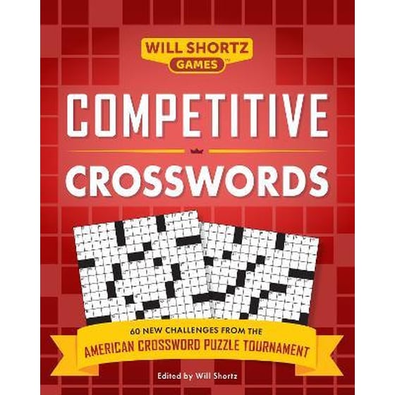 Competitive Crosswords : Over 60 Challenges from the American Crossword Puzzle Tournament image 0
